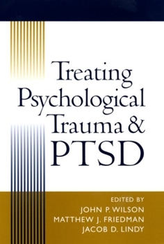 Paperback Treating Psychological Trauma and PTSD Book