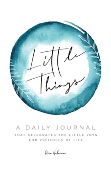 Paperback Little Things: A Daily Journal Book