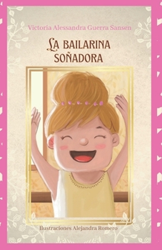 Paperback La bailarina soñadora [Spanish] Book