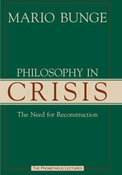 Hardcover Philsosphy in Crisis: The Need for Reconstruction Book