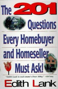 Paperback The 201 Questions Every Homebuyer and Homeseller Must Ask! Book