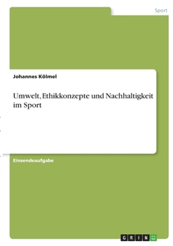 Paperback Umwelt, Ethikkonzepte und Nachhaltigkeit im Sport [German] Book