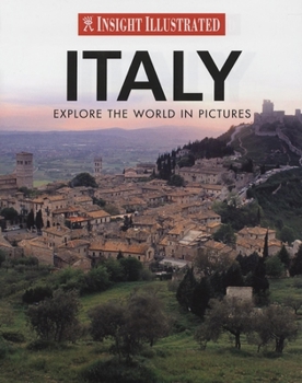 Hardcover Insight Illustrated Italy: Explore the World in Pictures Book