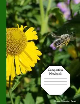 Paperback Composition Notebook: Native Leafcutter Bee with Pollen in Flight Garden Lovers Delight Composition Book with College Ruled Paper 100 Pages Book