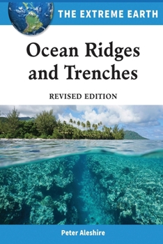 Paperback Ocean Ridges and Trenches, Revised Edition Book