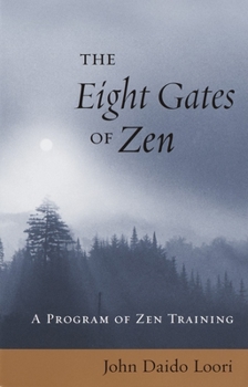 Paperback The Eight Gates of Zen: A Program of Zen Training Book