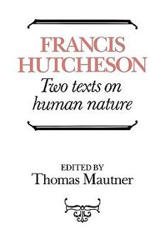 Paperback Hutcheson: Two Texts on Human Nature Book