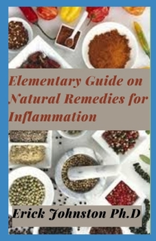 Paperback Elementary Guide on Natural Remedies for Inflammation Book