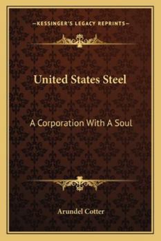 Paperback United States Steel: A Corporation With A Soul Book