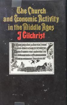 Hardcover The Church and economic activity in the Middle Ages Book