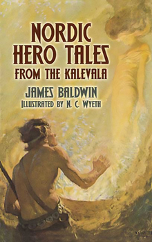 Paperback Nordic Hero Tales from the Kalevala Book