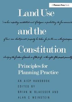Paperback Land Use and the Constitution: Principles for Planning Practice Book