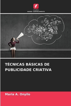 Paperback Técnicas Básicas de Publicidade Criativa [Portuguese] Book