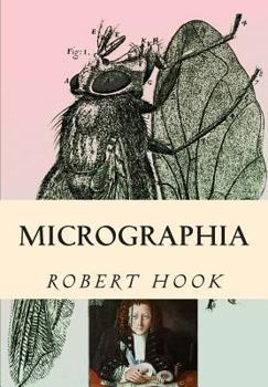 Paperback Micrographia: Tabled & Illustrated Book