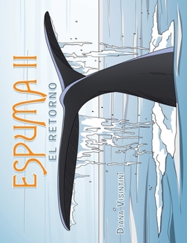 Paperback Espuma Ii: El Retorno [Spanish] Book