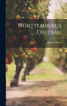 Hardcover Wu&#776;rttembergs obstbau [German] Book