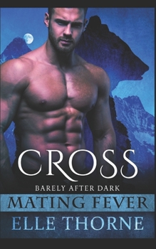 Paperback Cross: Barely After Dark Book
