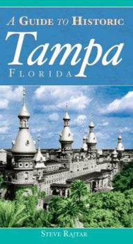 Paperback A Guide to Historic Tampa Book