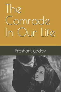 Paperback The Comrade In Our Life Book
