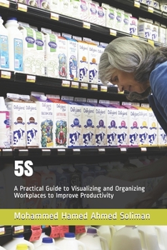 Paperback 5s: A Practical Guide to Visualizing and Organizing Workplaces to Improve Productivity Book