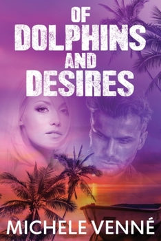 Paperback Of Dolphins and Desires Book