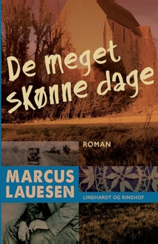 De meget sk?nne dage