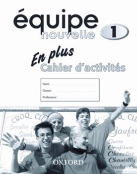 Paperback Equipe Nouvelle: Part 1: En Plus Workbook Book