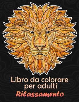 Libro da colorare per adulti: Libri da colorare per adulti Relax Animali Design Libro da colorare per alleviare lo stress