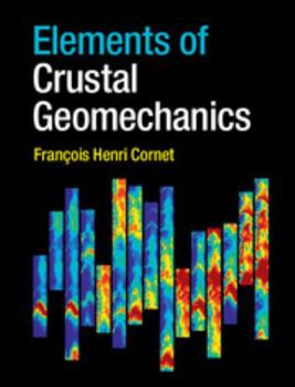 Hardcover Elements of Crustal Geomechanics Book