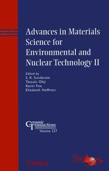 Hardcover Advances in Materials Science for Environmental and Nuclear Technology II Book