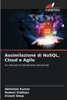 Paperback Assimilazione di NoSQL, Cloud e Agile [Italian] Book