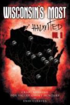 Paperback Wisconsin's Most Haunted: Vol II Book