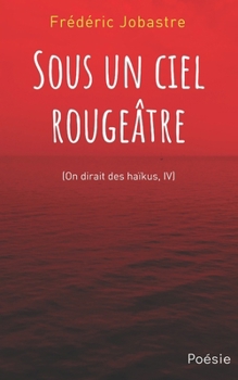 Paperback Sous un ciel rougeâtre [French] Book