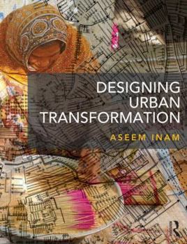Paperback Designing Urban Transformation Book