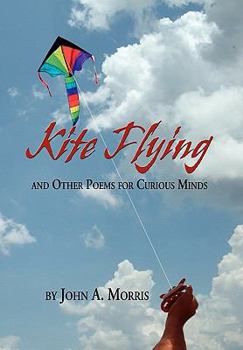 Hardcover Kite Flying and Other Poems for Curious Minds Book