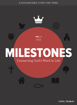 Paperback Milestones: Volume 1 - God: Connecting God's Word to Life Volume 1 Book