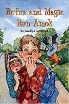 Paperback Rufus and Magic Run Amok Book