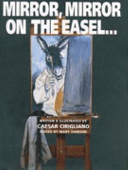 Hardcover Mirror, Mirror on the Easel... Book