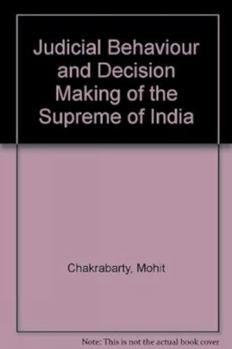 Hardcover Judicial behaviour and decision making of the Supreme Court of India Book