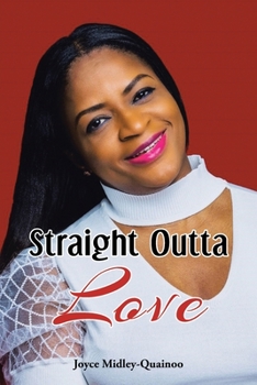 Paperback Straight Outta Love Book