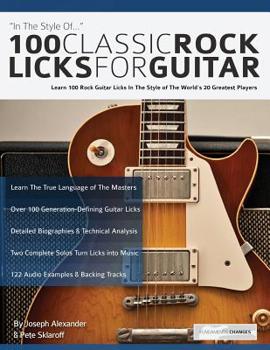 Paperback 100 Classic Rock Licks for Guitar Book