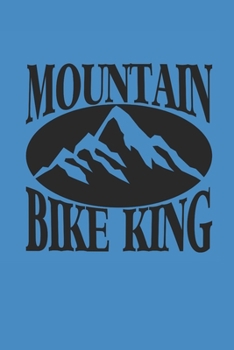 MOUNTAIN BIKE KING: Rad Notizbuch Mountain Bike Planner Cycle Notebook Cyclist Journal kariert squared karo