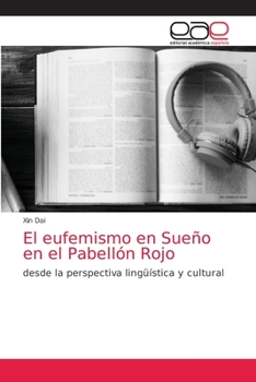 Paperback El eufemismo en Sueño en el Pabellón Rojo [Spanish] Book