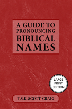 Paperback A Guide to Pronouncing Biblical Names [Large Print] Book