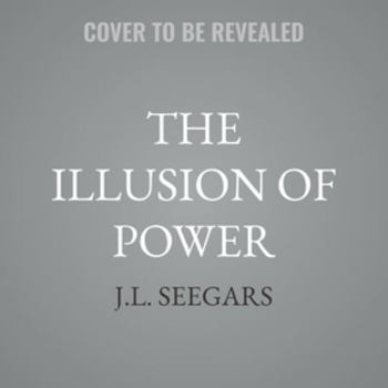 The Illusion of Power