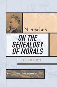 Paperback Nietzsche's On the Genealogy of Morals: Critical Essays Book