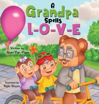 Hardcover A Grandpa Spells L-O-V-E Book