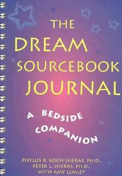 Paperback The Dream Sourcebook Journal: A Bedside Companion Book