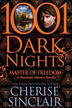 Master of Freedom - Book #16 of the 1001 Dark Nights
