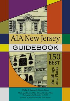 Paperback Aia New Jersey Guidebook: 150 Best Buildings and Places Book